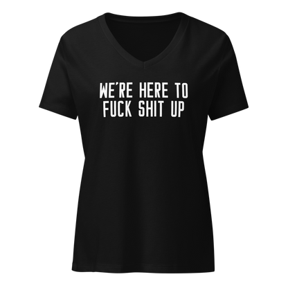 "We're Here To Fuck Shit Up" printed on a solid black blend on an invisible / simulated body