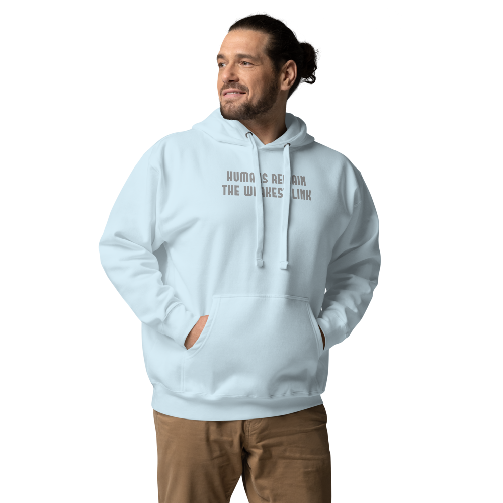 "Humans remain the weakest link" printed on a sky blue unisex hoodie worn by a male