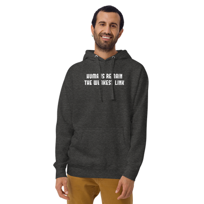 "Humans remain the weakest link" printed on a charcoal heather warn by a male