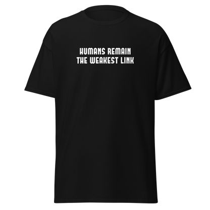 "Humans remain the weakest link" printed on a black on an invisible body