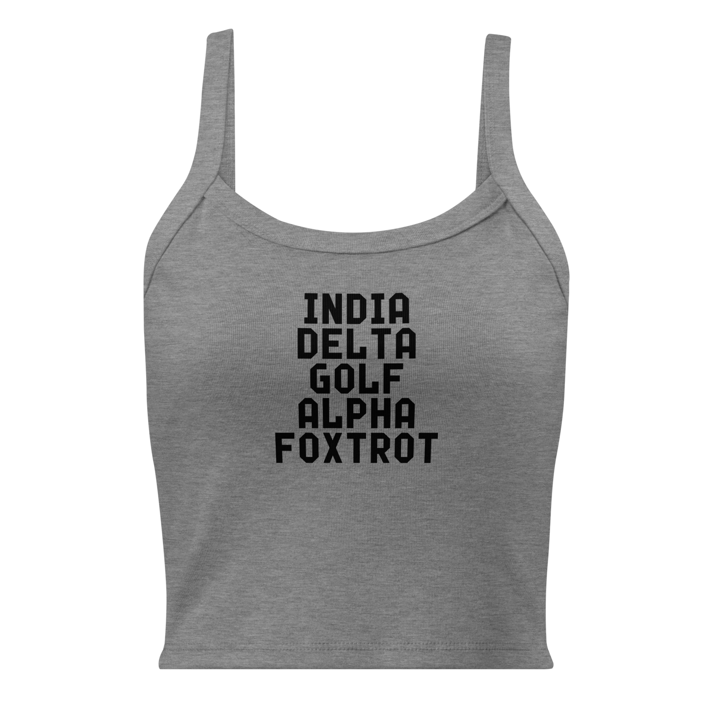 "India Delta Golf Alpha Foxtrot" printed on a athletic heather women's micro-rib tanktop laying on a flat surface