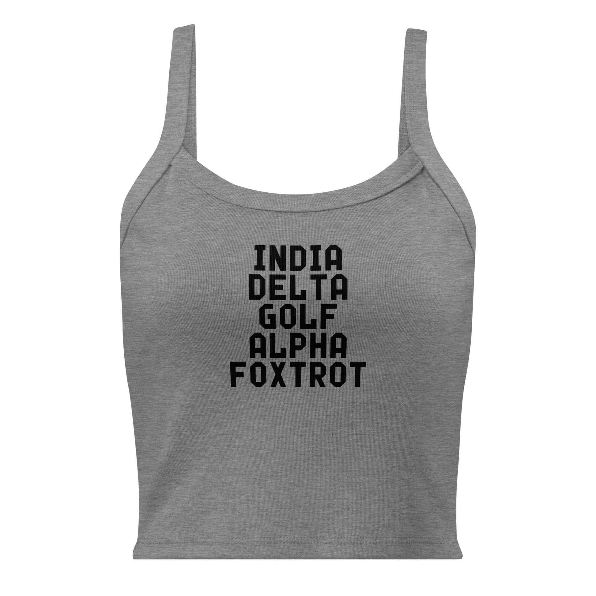 "India Delta Golf Alpha Foxtrot" printed on a athletic heather women's micro-rib tanktop laying on a flat surface