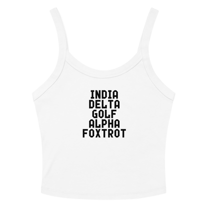 "India Delta Golf Alpha Foxtrot" printed on a solid white blend women's micro-rib tanktop laying on a flat surface amongst sunglasses and shorts