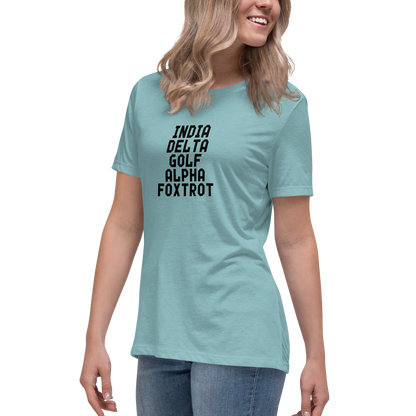 "India Delta Golf Alpha Foxtrot" printed on a heather blue lagoon women's relaxed t-shirt worn by a female