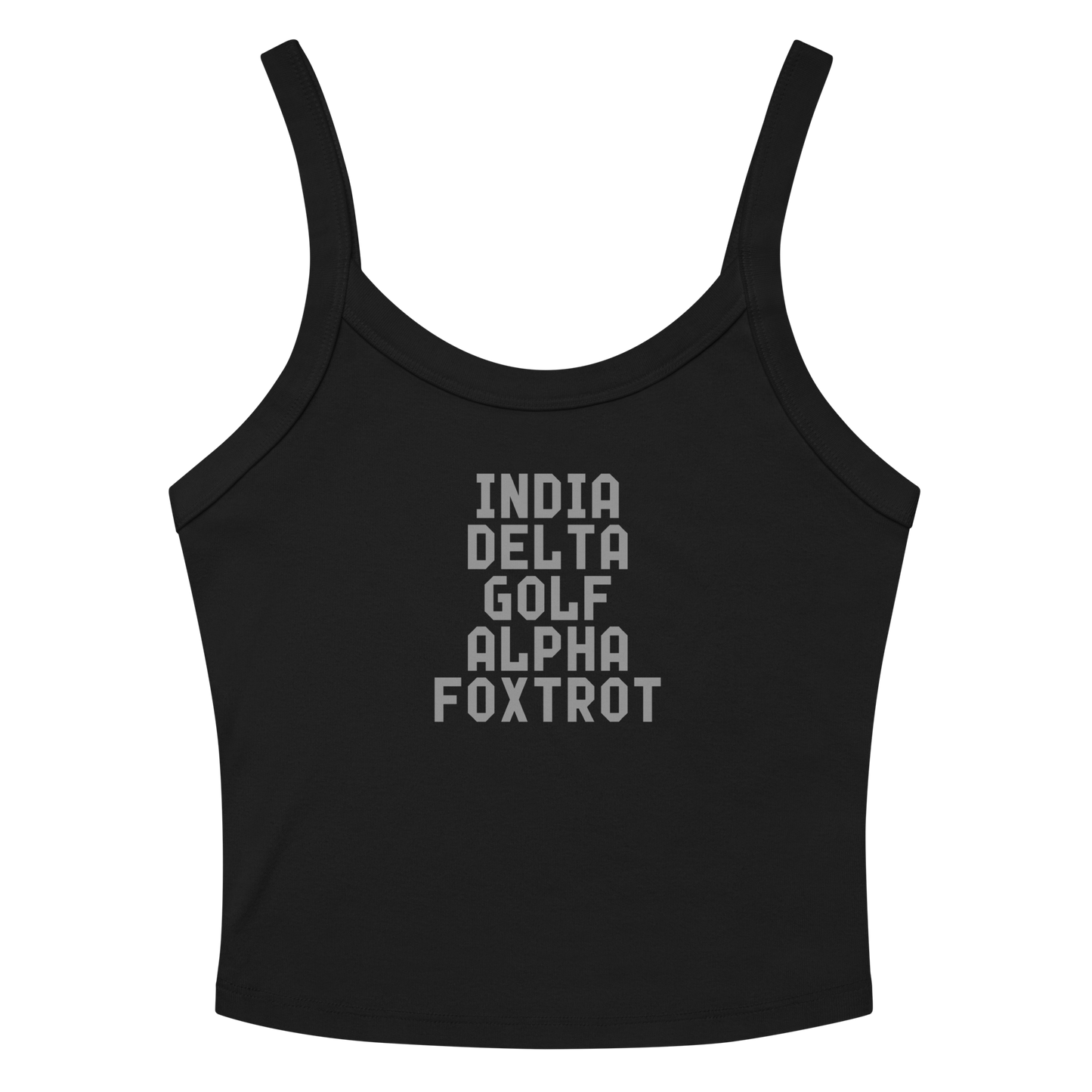 "India Delta Golf Alpha Foxtrot" printed on a solid black blend women's micro-rib tanktop laying on a flat surface amongst sunglasses and shorts