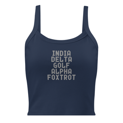 "India Delta Golf Alpha Foxtrot" printed on a solid navy blend women's micro-rib tanktop laying on a flat surface