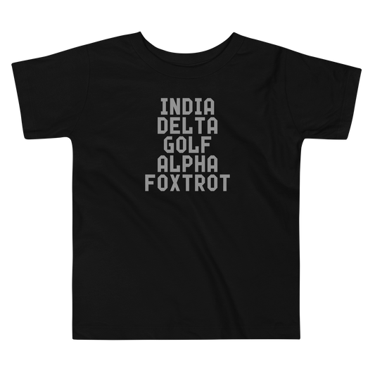 "India Delta Golf Alpha Foxtrot" printed on a black toddler short sleeve tee laying on a flat surface