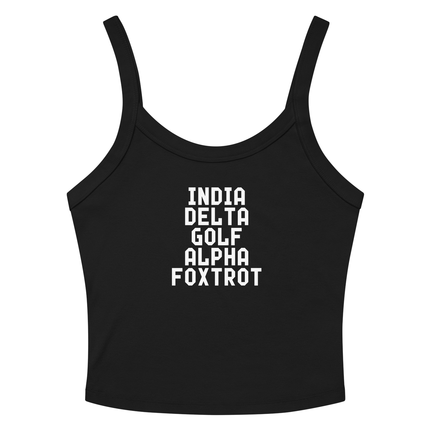 "India Delta Golf Alpha Foxtrot" printed on a solid black blend women's micro-rib tanktop laying on a flat surface amongst sunglasses and shorts