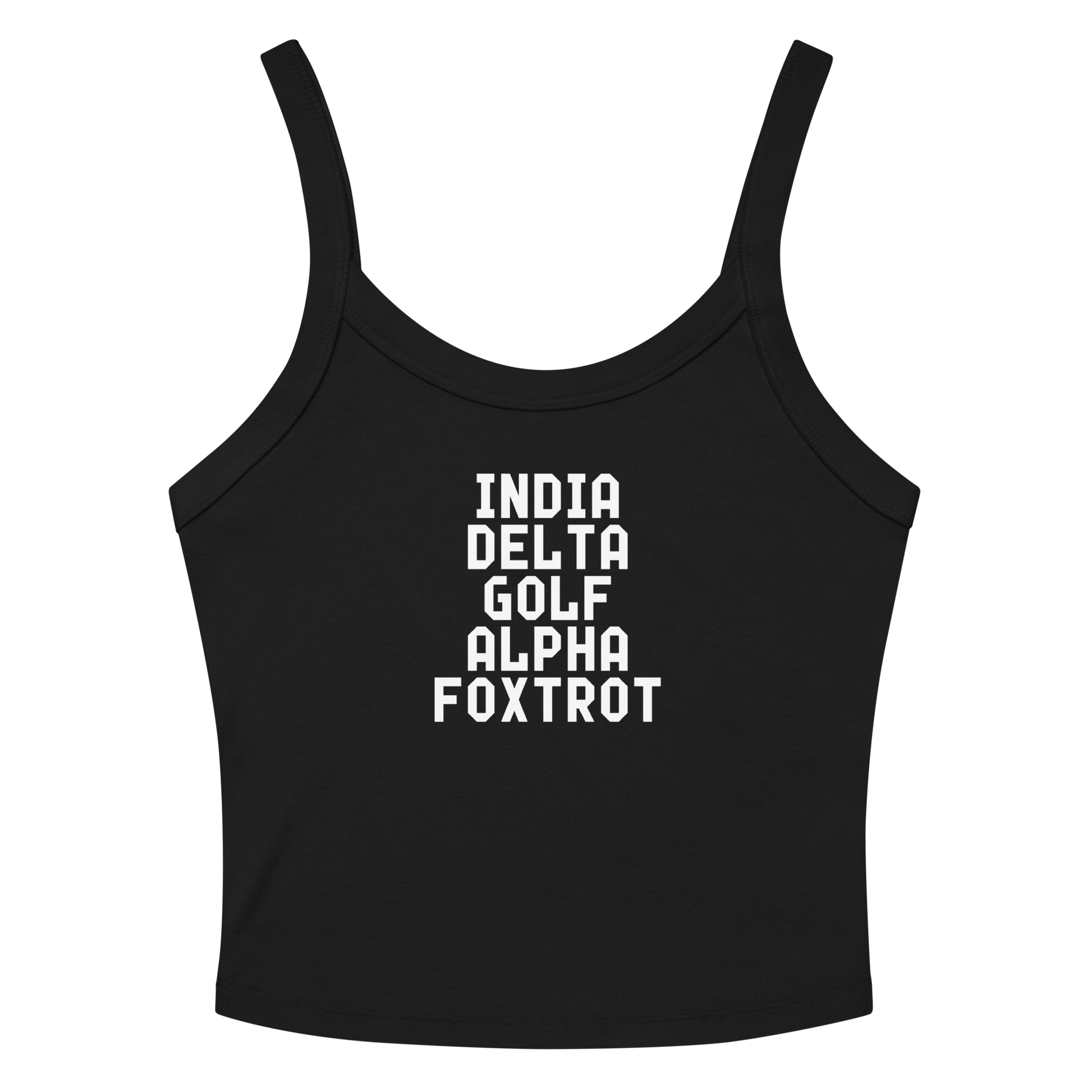 "India Delta Golf Alpha Foxtrot" printed on a solid black blend women's micro-rib tanktop laying on a flat surface amongst sunglasses and shorts