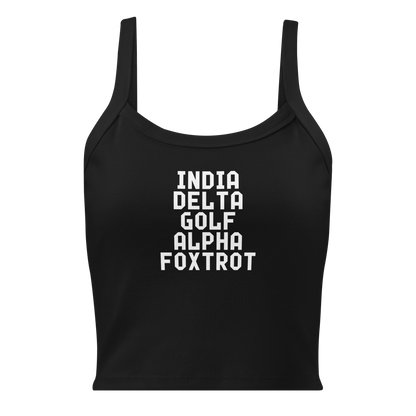 "India Delta Golf Alpha Foxtrot" printed on a solid black blend women's micro-rib tanktop laying on a flat surface