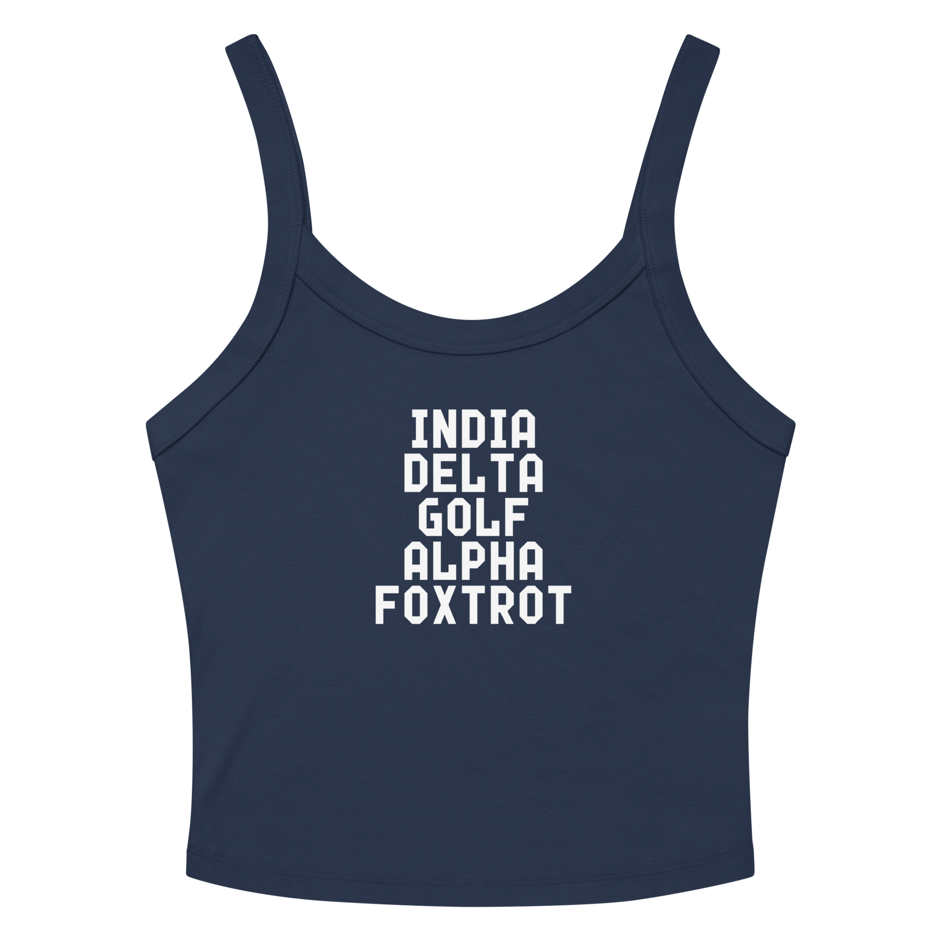 "India Delta Golf Alpha Foxtrot" printed on a solid navy blend tbd