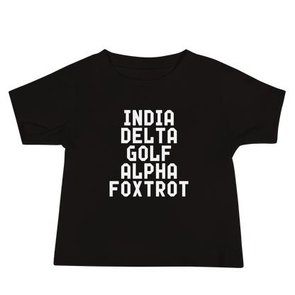 "India Delta Golf Alpha Foxtrot" printed on a black baby jersey short sleeve tee laying on a flat surface