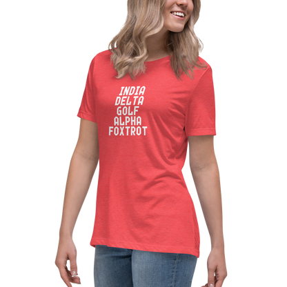 "India Delta Golf Alpha Foxtrot" printed on a heather red women's relaxed t-shirt worn by a female