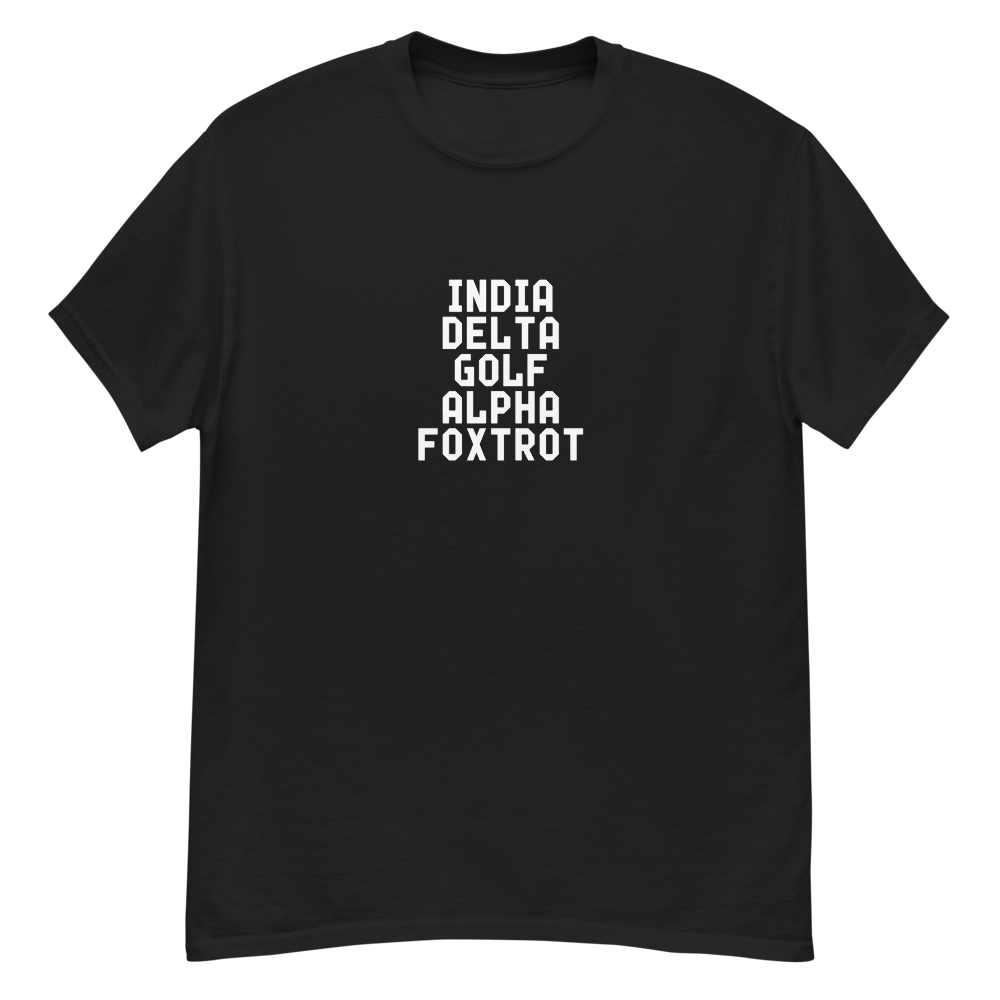 "India Delta Golf Alpha Foxtrot" printed on a black unisex classic tee laying on a flat surface