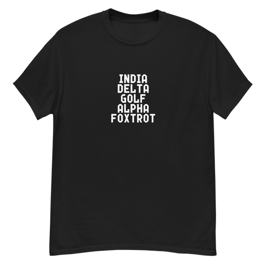 "India Delta Golf Alpha Foxtrot" printed on a black unisex classic tee laying on a flat surface