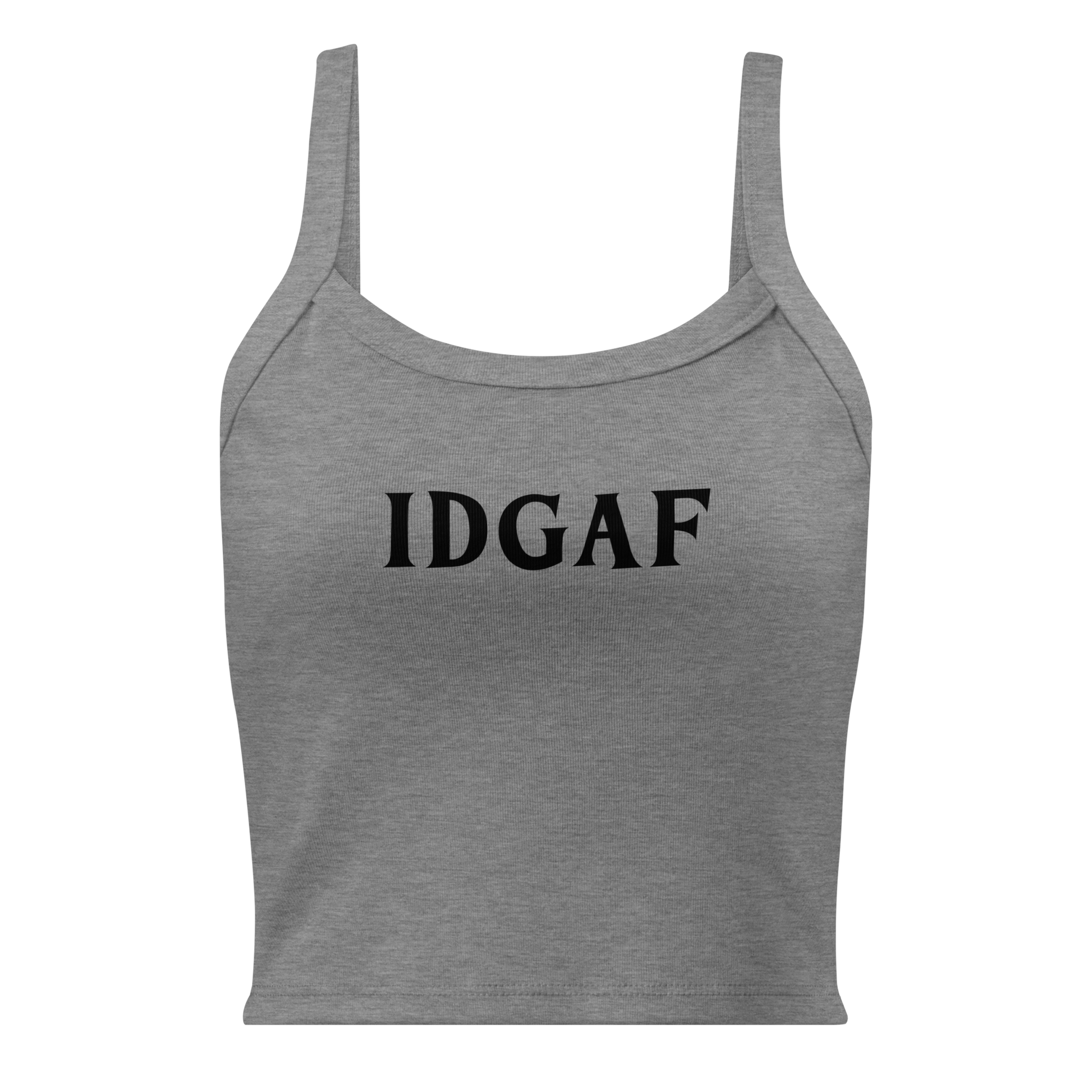 "IDGAF" printed on a athletic heather women's micro-rib tanktop laying on a flat surface