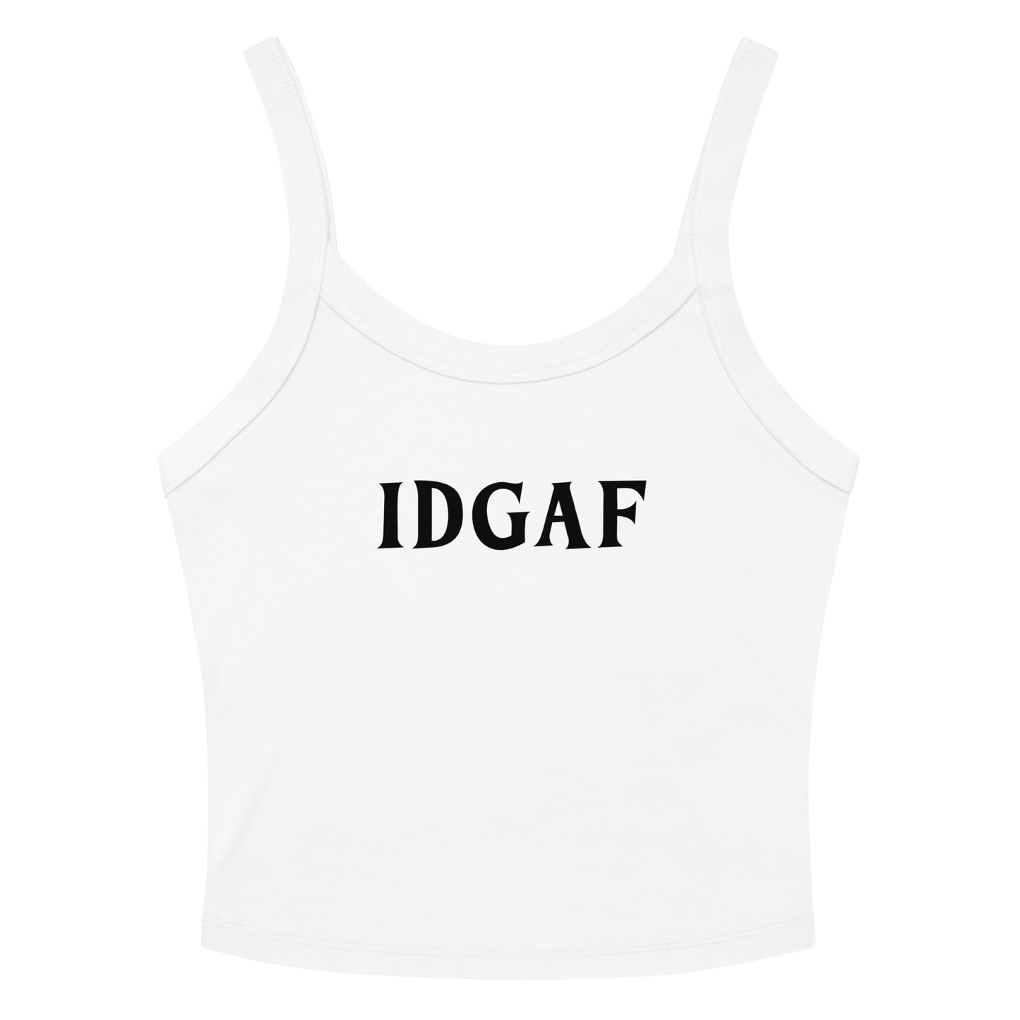 "IDGAF" printed on a solid white blend tbd