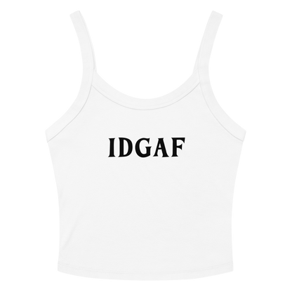"IDGAF" printed on a solid white blend tbd