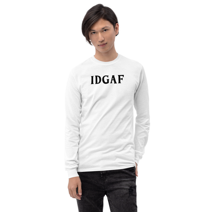 "IDGAF" printed on a white men's long sleeve shirt worn by a male