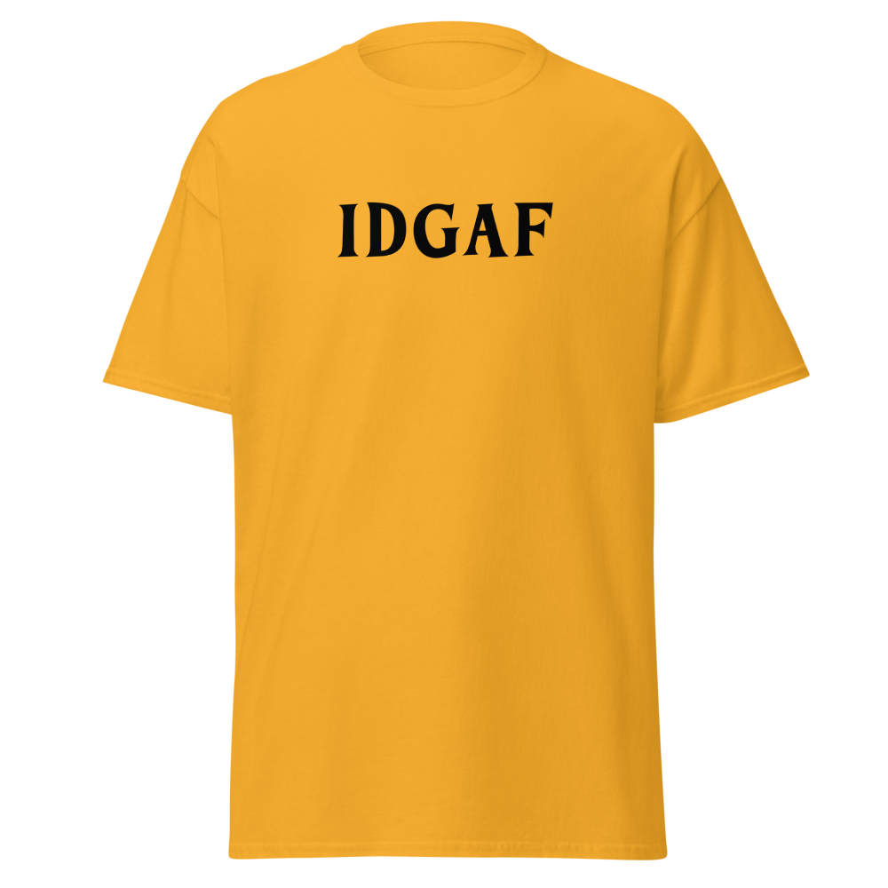 "IDGAF" printed on a gold on an invisible body