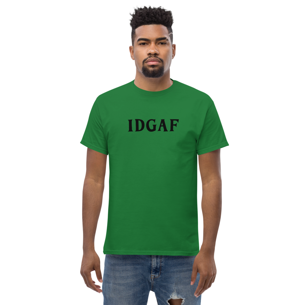 "IDGAF" printed on a turf green unisex classic tee worn by a male
