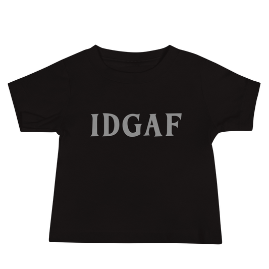 "IDGAF" printed on a black baby jersey short sleeve tee laying on a flat surface