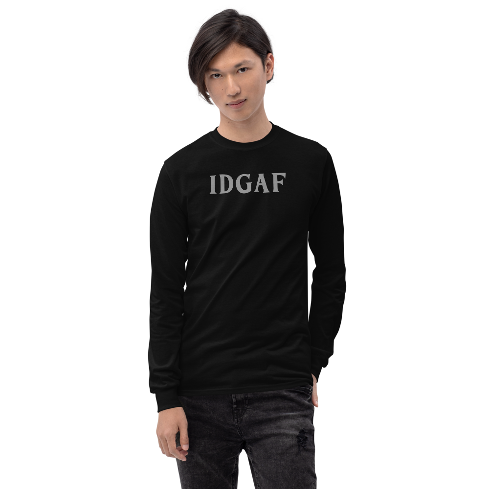 "IDGAF" printed on a black men's long sleeve shirt worn by a male