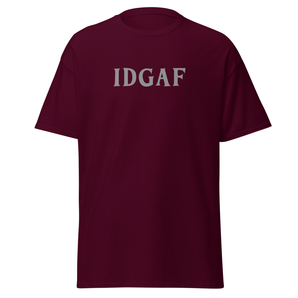 "IDGAF" printed on a maroon on an invisible body