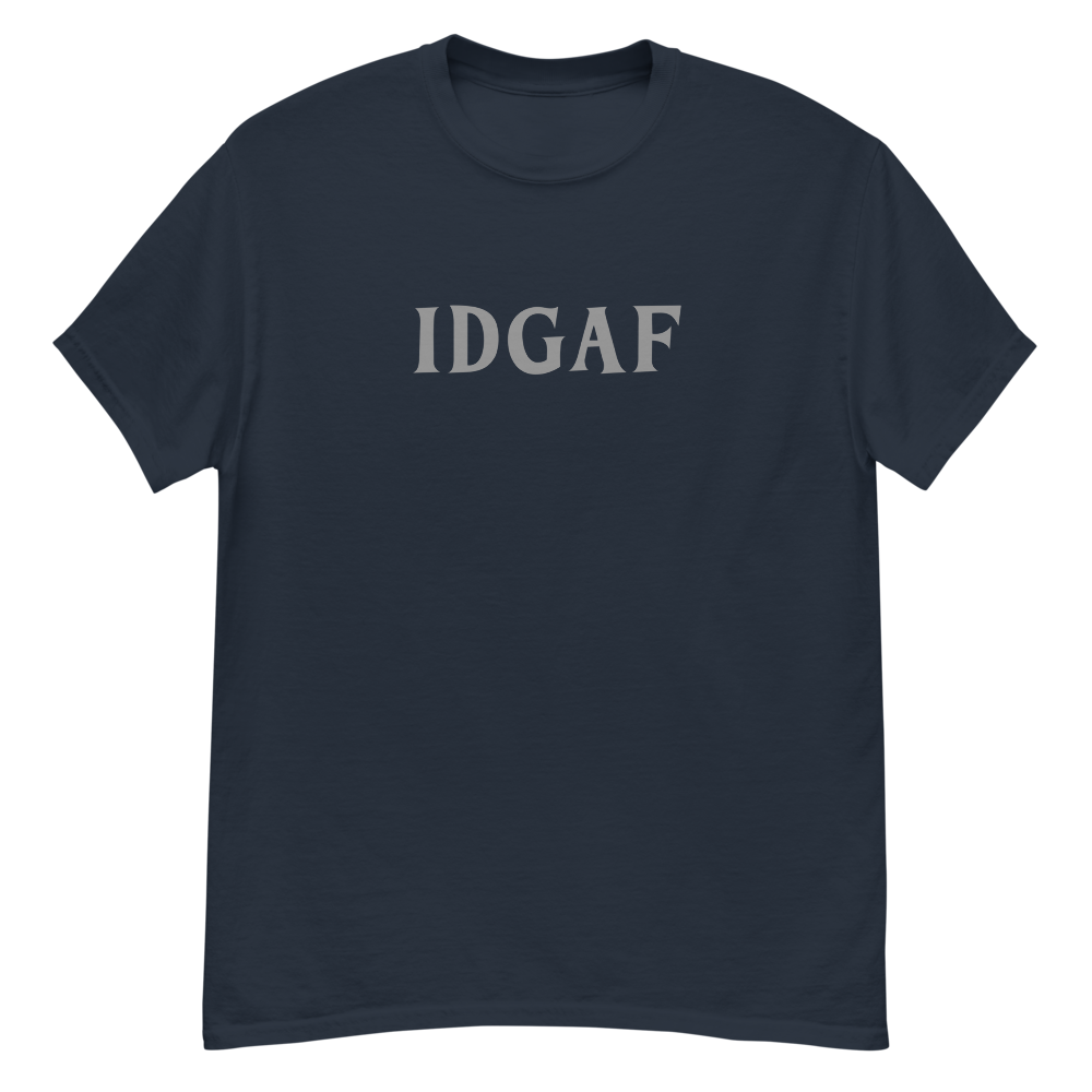 "IDGAF" printed on a navy unisex classic tee laying on a flat surface