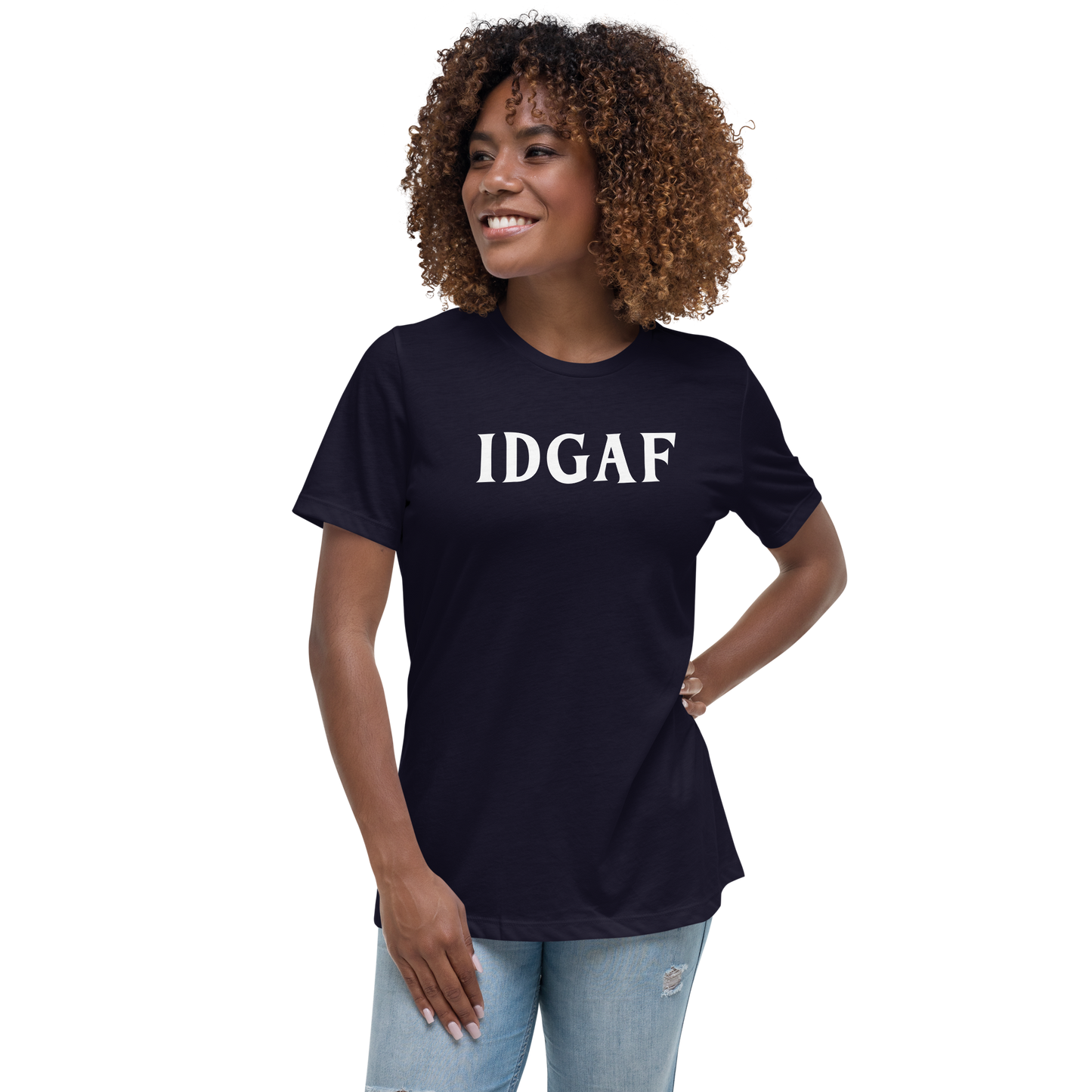 "IDGAF" printed on a navy women's relaxed t-shirt worn by a female