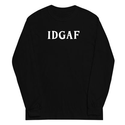 "IDGAF" printed on a black men's long sleeve shirt laying on a flat surface