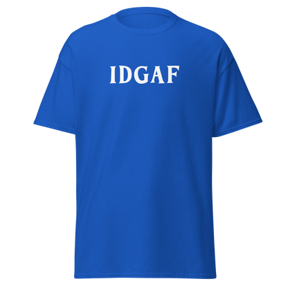 "IDGAF" printed on a royal on an invisible body
