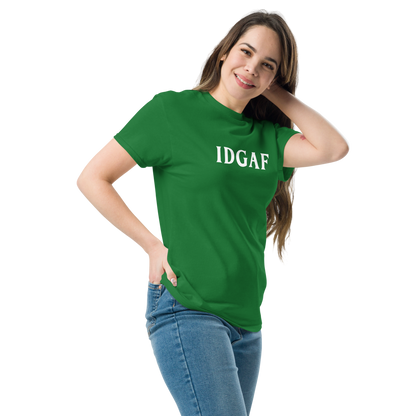 "IDGAF" printed on a turf green unisex classic tee worn by a female