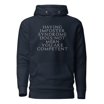 "Having Imposter Syndrome does not mean you are competent" printed on a navy blazer on an invisible / simulated body