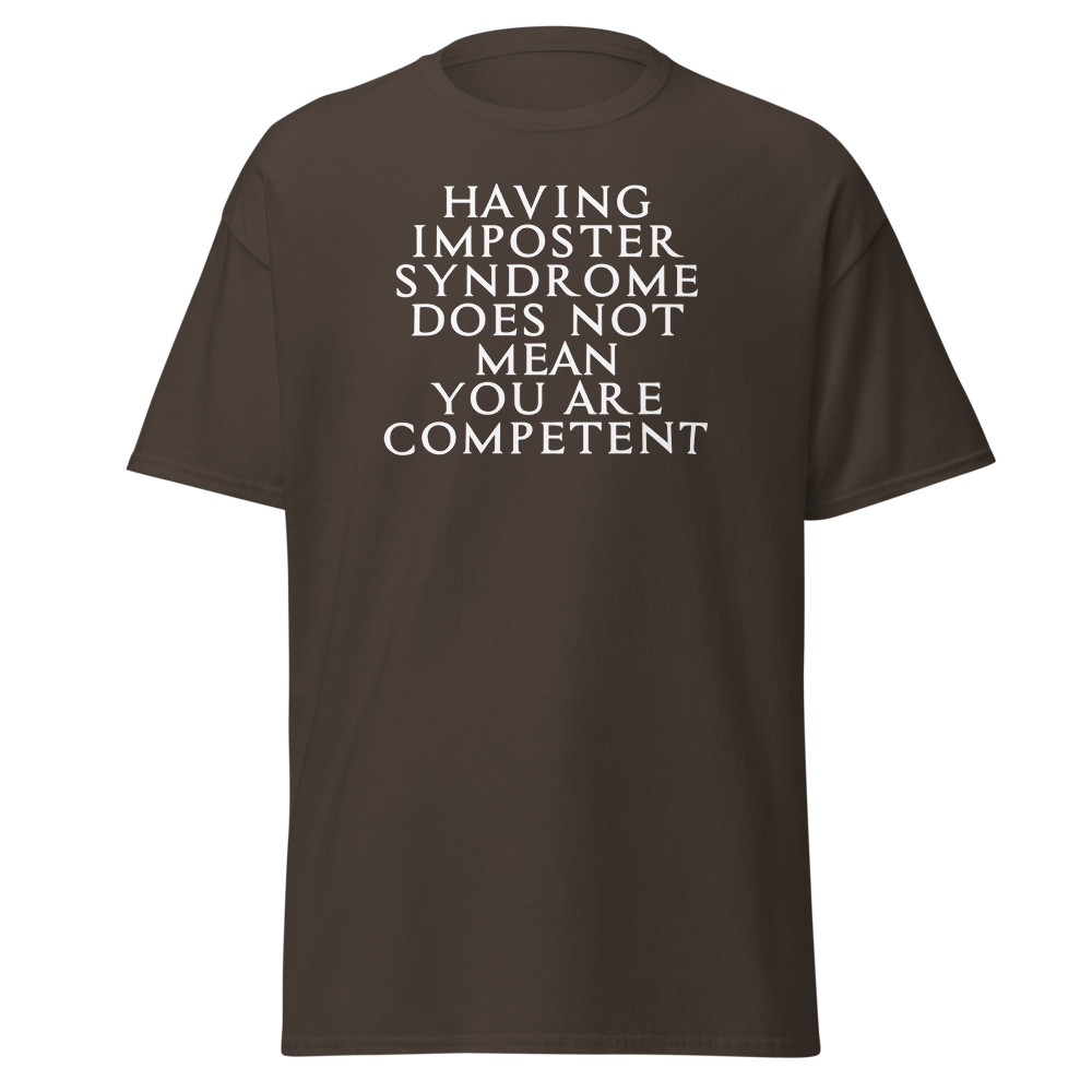 "Having Imposter Syndrome does not mean you are competent" printed on a dark chocolate on an invisible body