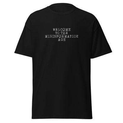 "Welcome to the misinformation age" printed on a black on an invisible body