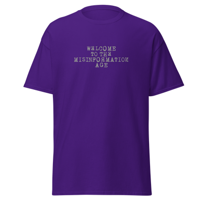 "Welcome to the misinformation age" printed on a purple on an invisible body