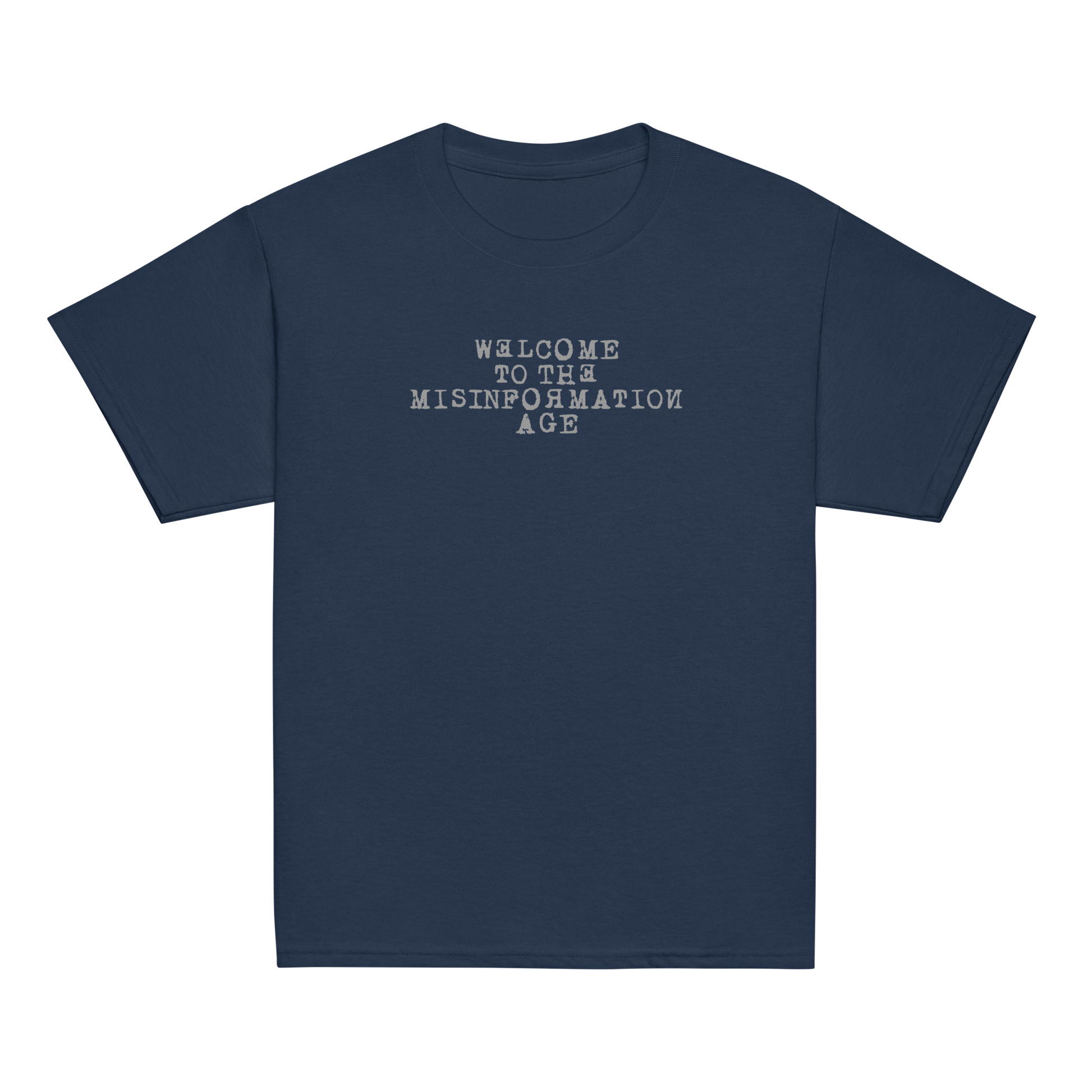 "Welcome to the misinformation age" printed on a navy youth classic tee laying on a flat surface