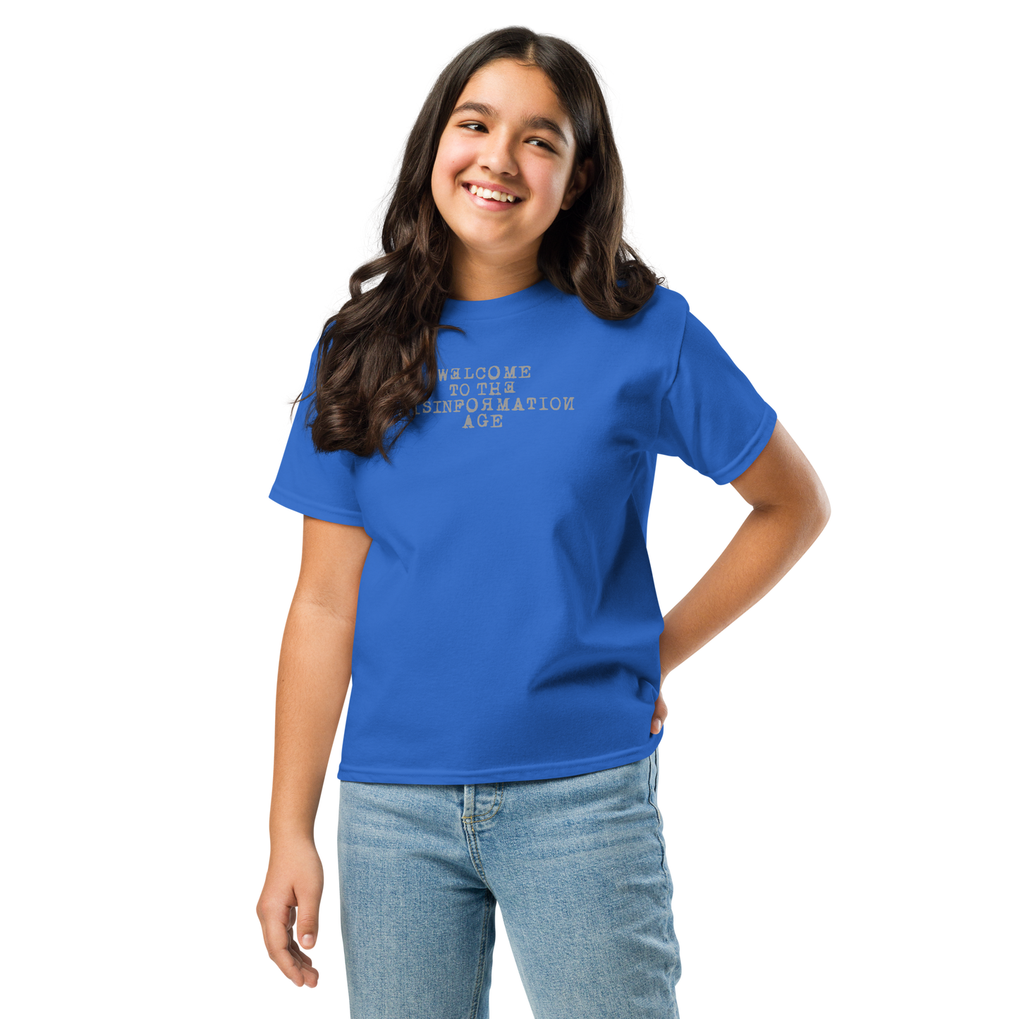 "Welcome to the misinformation age" printed on a royal youth classic tee worn by a female