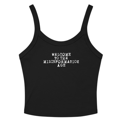 "Welcome to the misinformation age" printed on a solid black blend tbd