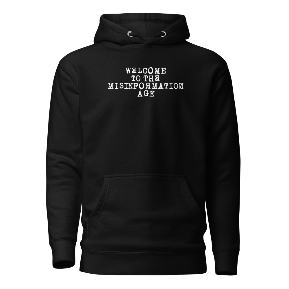 "Welcome to the misinformation age" printed on a black on an invisible / simulated body
