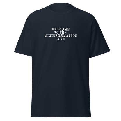 "Welcome to the misinformation age" printed on a navy on an invisible body