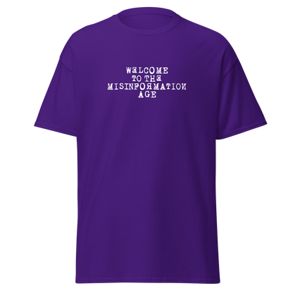 "Welcome to the misinformation age" printed on a purple on an invisible body