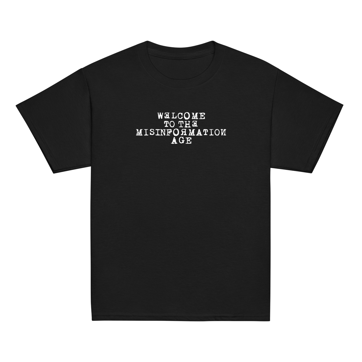 "Welcome to the misinformation age" printed on a black youth classic tee laying on a flat surface
