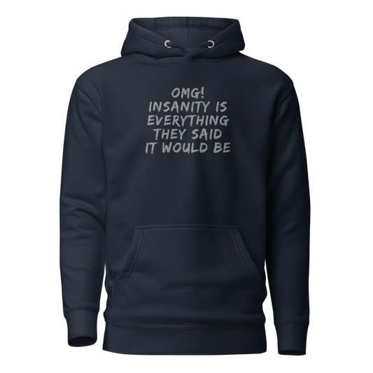 "OMG! Insanity is everything they said it would be" printed on a navy blazer on an invisible / simulated body