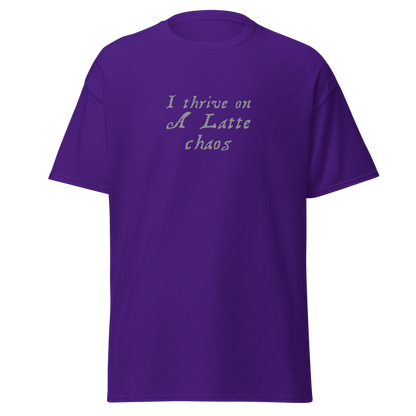 "I thrive on a latte chaos" printed on a purple on an invisible body