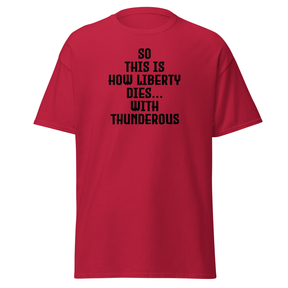 "So this is how liberty dies… with thunderous applause" printed on a cardinal on an invisible body