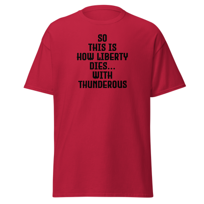 "So this is how liberty dies… with thunderous applause" printed on a cardinal on an invisible body