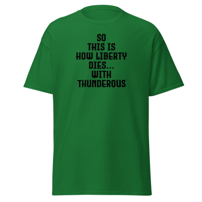 "So this is how liberty dies… with thunderous applause" printed on a turf green on an invisible body