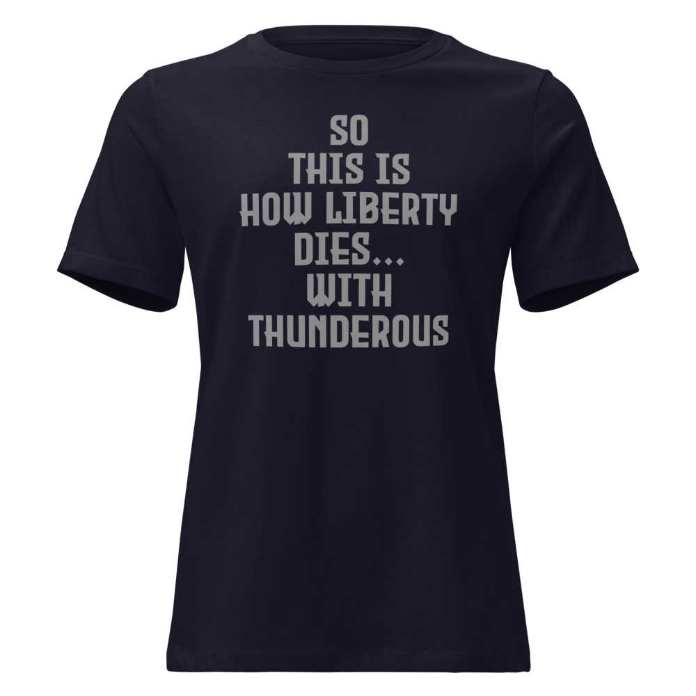 "So this is how liberty dies… with thunderous applause" printed on a navy on an invisible / simulated body